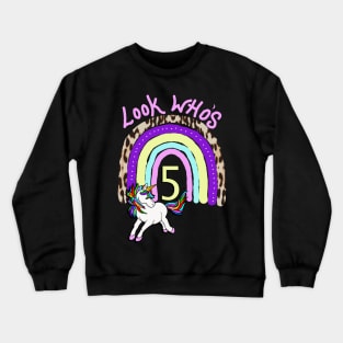 Birthday 5 Year Old Rainbow & Unicorn Crewneck Sweatshirt